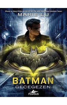 Batman: Gecegezen Pegasus Yayınları - Pegasus Yayınları Batman: Gecegezen Pegasus Yayınları - Pegasus Yayınları