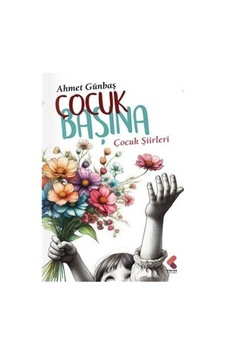 Çocuk Başına / Ahmet Günbaş Çocuk Başına / Ahmet Günbaş