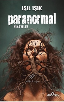 Yediveren - Işıl Işık - Paranormal Hikayeler