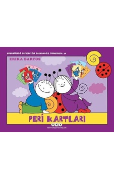 Peri Kartları - Uğurböceği Sevecen ile Salyangoz Tomurcuk 38 - Erika Bartos - Yapı Kredi Yayınları Peri Kartları - Uğurböceği Sevecen ile Salyangoz Tomurcuk 38 - Erika Bartos - Yapı Kredi Yayınları