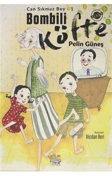 Bombili Köfte - Can Sıkmaz Bey 1 - Pelin Güneş - Parmak Çocuk