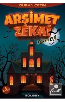 Arşimet Zekai-Korku Evi - Duran Çetin - Gülbey Yayınları Arşimet Zekai-Korku Evi - Duran Çetin - Gülbey Yayınları