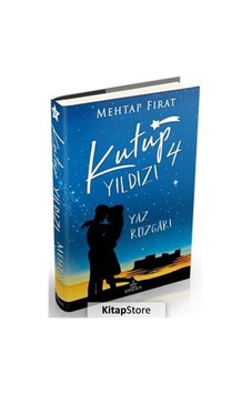 Kitapstore Kutup Yıldızı 4: Yaz Rüzgarı Ciltli / Mehtap Fırat Kitapstore Kutup Yıldızı 4: Yaz Rüzgarı Ciltli / Mehtap Fırat