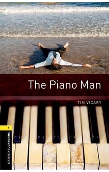 OBWL 1:PIANO MAN MP3 PK - Tim Vicary - OUP OBWL 1:PIANO MAN MP3 PK - Tim Vicary - OUP
