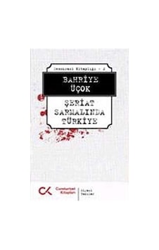 Şeriat Sarmalında Türkiye - Bahriye Üçok - Cumhuriyet Kitapları
