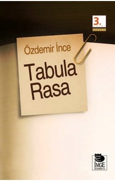Tabula Rasa - Özdemir İnce - İmge Kitabevi Tabula Rasa - Özdemir İnce - İmge Kitabevi