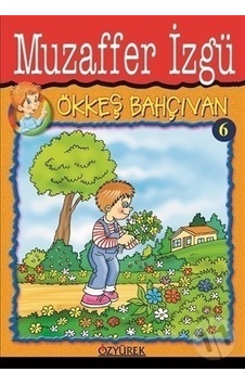 Özyürek Yayınları Ökkeş 6 Bahçıvan
