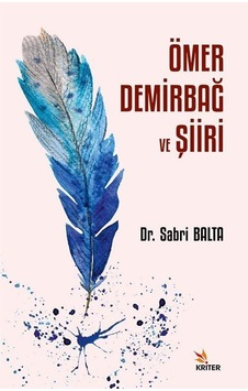 Ömer Demirbağ Ve Şiiri Ömer Demirbağ Ve Şiiri