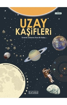 Uzay Kaşifleri - Evrenin Sırlarına Kısa Bir Bakış - Giulia De Amicis - Ketebe Uzay Kaşifleri - Evrenin Sırlarına Kısa Bir Bakış - Giulia De Amicis - Ketebe
