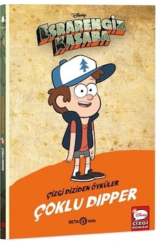 Disney Esrarengiz Kasaba - Çoklu Dipper - Çizgi Diziden Öyküler- Beta Kids Disney Esrarengiz Kasaba - Çoklu Dipper - Çizgi Diziden Öyküler- Beta Kids