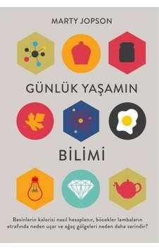 Günlük Yaşamın Bilimi  - Marty Jopson  - Maya Kitap