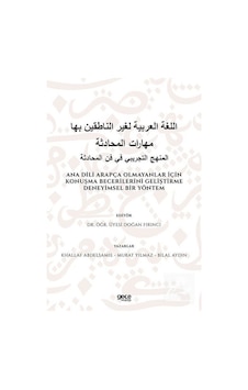 Ana Dili Arapça Olmayanlar İçin Konuşma Becerilerini Geliştirme Deneyimsel Bir Yöntem - Bilal Aydın - Gece Kitaplığı