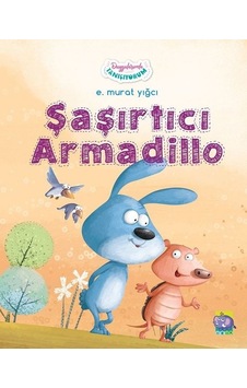 Şaşırtıcı Armadillo-Duygularımla Tanışıyorum Serisi 2 - E. Murat Yığcı - Minimo