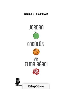Jordan. Endülüs ve Elma Ağacı - Burak Çapraz Jordan. Endülüs ve Elma Ağacı - Burak Çapraz