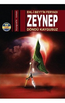 Ehl-i Beytin Feryadı: Zeynep / Döndü Kaygusuz 9786055290481