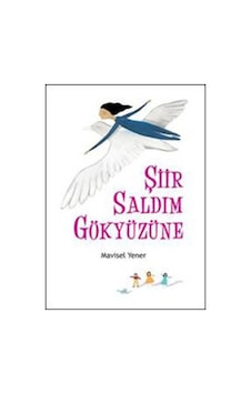 Şiir Saldım Gökyüzüne