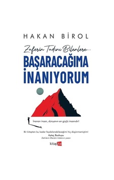Başaracağıma İnanıyorum - Hakan Birol - Kitapita Başaracağıma İnanıyorum - Hakan Birol - Kitapita