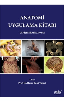 Anatomi Uygulama Kitabı- Nobel Tıp Kitabevleri Anatomi Uygulama Kitabı- Nobel Tıp Kitabevleri
