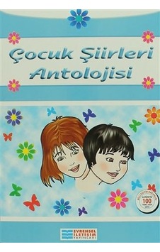 Çocuk Şiirleri Antolojisi - Rüştü Aydoğan - Evrensel İletişim Yayınları