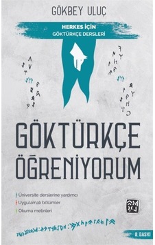 Göktürkçe Öğreniyorum - Gökbey Uluç - Kutlu Yayınevi Göktürkçe Öğreniyorum - Gökbey Uluç - Kutlu Yayınevi