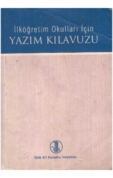Tdk - Yazım Kılavuzu İlköğretim Okulları İçin (2.El) Tdk - Yazım Kılavuzu İlköğretim Okulları İçin (2.El)
