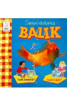 Sessiz Dostumuz Balık Nasıl Beslenir?- Aksoy Yayıncılık Sessiz Dostumuz Balık Nasıl Beslenir?- Aksoy Yayıncılık