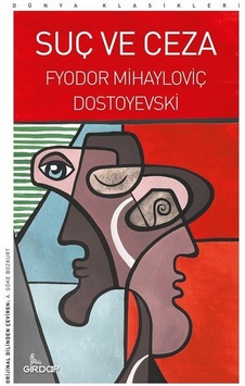 Suç ve Ceza - Dünya Klasikleri - Fyodor Mihayloviç Dostoyevski - Girdap Suç ve Ceza - Dünya Klasikleri - Fyodor Mihayloviç Dostoyevski - Girdap