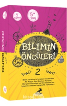 Bilimin Öncüleri 2 5 Kitap Elif Akardaş. Ayşenur Gönen. Nazlı Bilimin Öncüleri 2 5 Kitap Elif Akardaş. Ayşenur Gönen. Nazlı