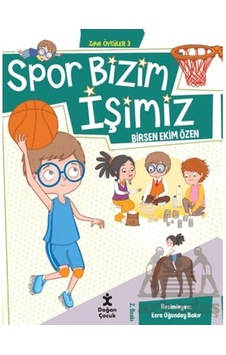 Zıpır Öyküler 3 - Spor Bizim İşimiz Doğan Çocuk Zıpır Öyküler 3 - Spor Bizim İşimiz Doğan Çocuk