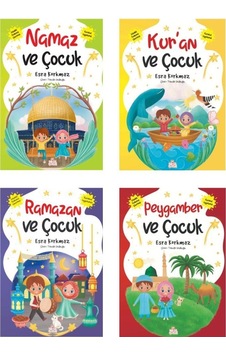 Esra Korkmaz Seti 4 Kitap (Peygamber ve Çocuk + Namaz ve Çocuk + Kuran ve Çocuk + Ramazan ve Çocuk) Esra Korkmaz Seti 4 Kitap (Peygamber ve Çocuk + Namaz ve Çocuk + Kuran ve Çocuk + Ramazan ve Çocuk)