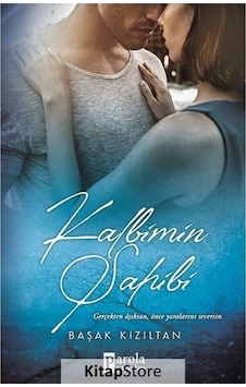 Kalbimin Sahibi - Başak Kızıltan - Parola Yayınları Kalbimin Sahibi - Başak Kızıltan - Parola Yayınları