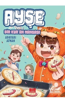 Ayşe / Bir Kur'an Mangası / Arsyari Adnan Ayşe / Bir Kur'an Mangası / Arsyari Adnan