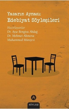 Yazarın Aynası: Edebiyat Söyleşileri / Muhammed Münzevi Yazarın Aynası: Edebiyat Söyleşileri / Muhammed Münzevi