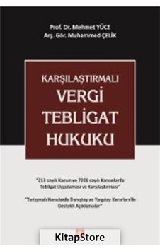 Karşılaştırmalı Vergi Tebligat Hukuku - Mehmet Yüce -  Muhammed Çelik - Ekin Basım Yayın