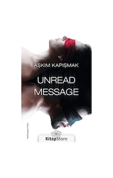 Unread Message - Aşkım Kapışmak - Nemesis Kitap