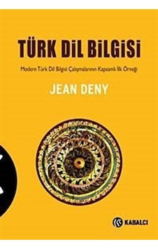 Türk Dil Bilgisi - Jean Deny - Kabalcı Yayınevi