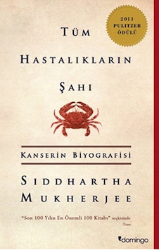 Tüm Hastalıkların Şahı - Siddhartha Mukherjee - Domingo Yayınevi Tüm Hastalıkların Şahı - Siddhartha Mukherjee - Domingo Yayınevi