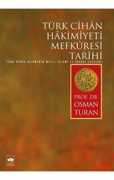 Türk Cihan Hakimiyeti Mefküresi Tarihi - Ybve-656980