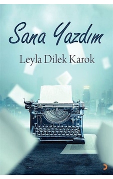 Sana Yazdım / Leyla Dilek Karok Sana Yazdım / Leyla Dilek Karok