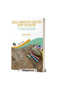 Özgül Öğrenme Güçlüğü Olan Çocuklar - Tahsin Çiftci - Eğiten Kitap Özgül Öğrenme Güçlüğü Olan Çocuklar - Tahsin Çiftci - Eğiten Kitap