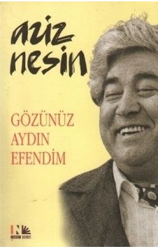 Gözünüz Aydın Efendim - Aziz Nesin - Nesin Yayınevi Gözünüz Aydın Efendim - Aziz Nesin - Nesin Yayınevi