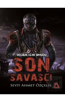 İnsanlığın Umudu Son Savaşçı Sisyphos Yayınları - Sisyphos Yayınları