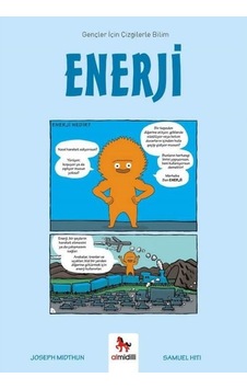 Enerji - Gençler için Çizgilerle Bilim - Joseph Midthun - Almidilli Enerji - Gençler için Çizgilerle Bilim - Joseph Midthun - Almidilli