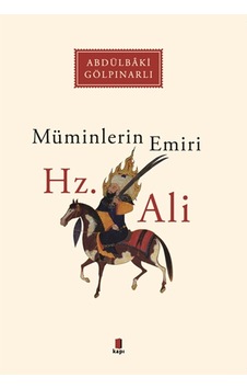 Müminlerin Emiri Hz.Ali - Abdülbaki Gölpınarlı - Kapı Yayınları Müminlerin Emiri Hz.Ali - Abdülbaki Gölpınarlı - Kapı Yayınları