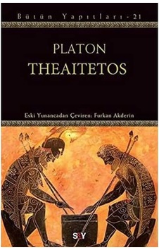 Theaitetos: Bütün Yapıtları - 21 Theaitetos: Bütün Yapıtları - 21