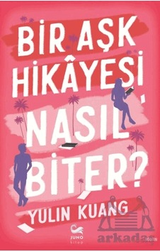 Bir Aşk Hikayesi Nasıl Biter Ciltli Juno Kitap Bir Aşk Hikayesi Nasıl Biter Ciltli Juno Kitap