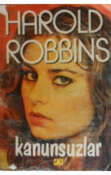Kanunsuzlar/Harold Robbins Kanunsuzlar/Harold Robbins