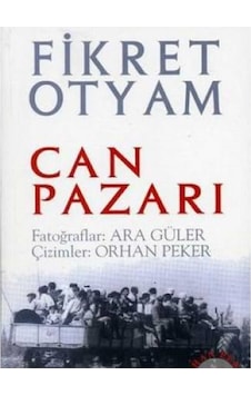 Can Pazarı - Fikret Otyam İlk Baskı 2007 Can Pazarı - Fikret Otyam İlk Baskı 2007
