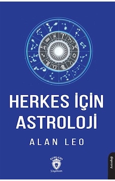 Herkes İçin Astroloji / Alan Leo Herkes İçin Astroloji / Alan Leo