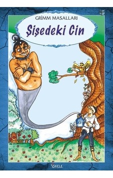 Şişedeki Cin - Grimm Kardeşler - Özyürek Yayınevi Şişedeki Cin - Grimm Kardeşler - Özyürek Yayınevi